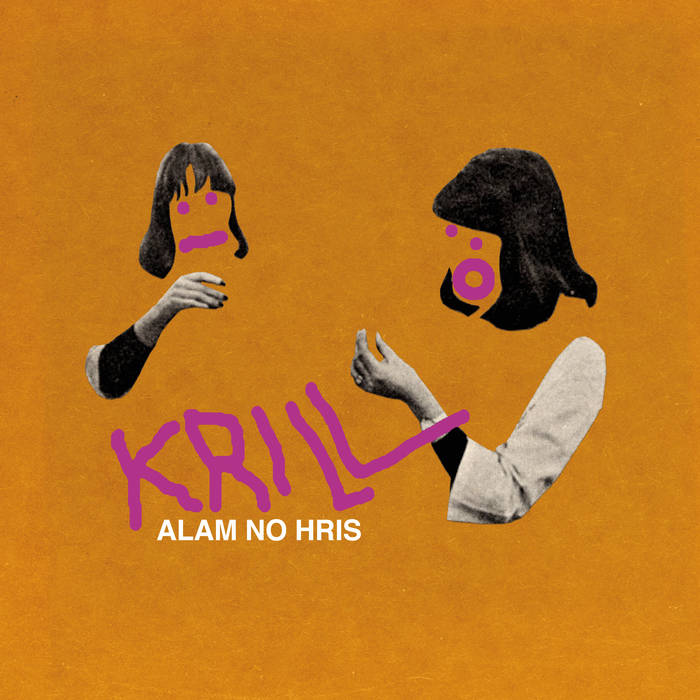 Krill - Alam No Hris LP