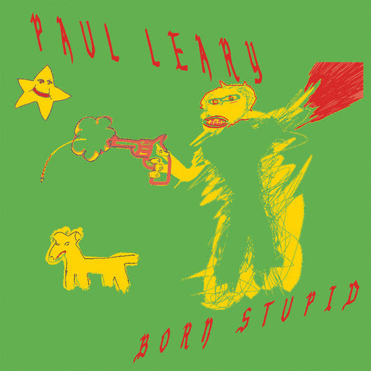 Paul Leary - Born Stupid LP (Ltd Gratuitous Red Vinyl)