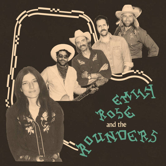Emily Rose and the Rounders - Emily Rose and the Rounders LP