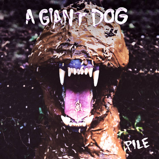 A Giant Dog - Pile LP