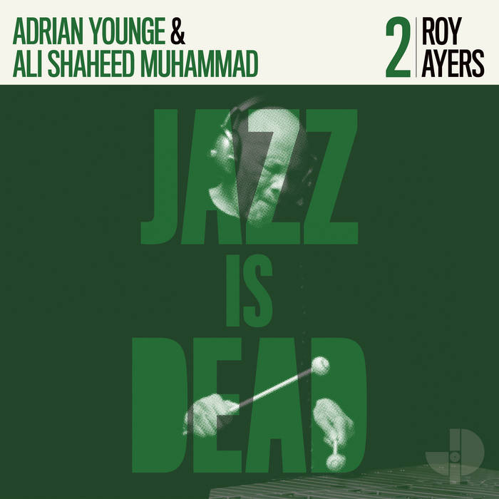 Roy Ayers, Adrian Younge, Ali Shaheed Muhammad - Roy Ayers: Jazz Is Dead 2 LP
