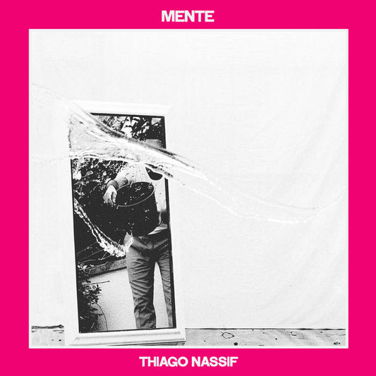 Thiago Nassif - Mente LP