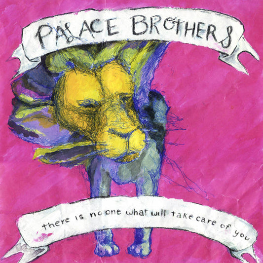 Palace Brothers - There Is No One What Will Take Care of You LP