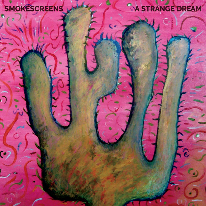 Smokescreens - A Strange Dream LP (Ltd Color Vinyl Edition)