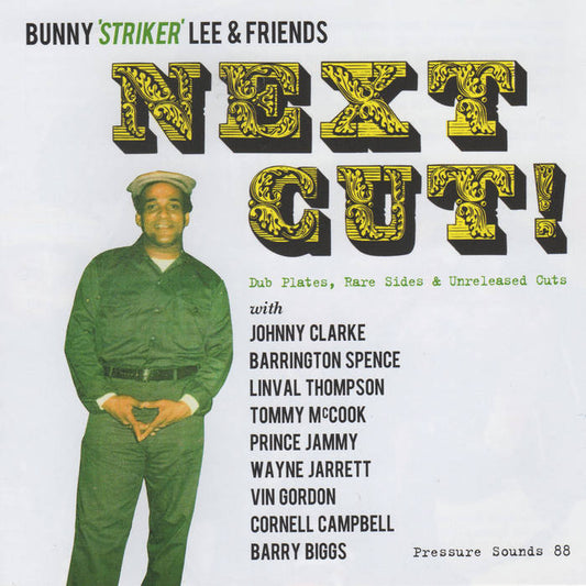 Bunny 'Striker' Lee & Friends - Next Cut!: Dub Plates, Rare Sides, and Unreleased Cuts 2LP