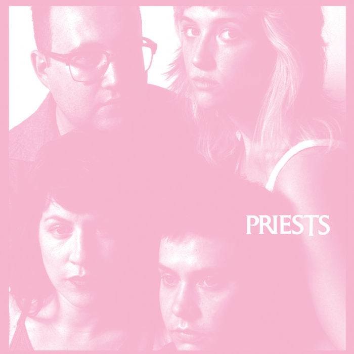 Priests - Nothing Feels Natural LP