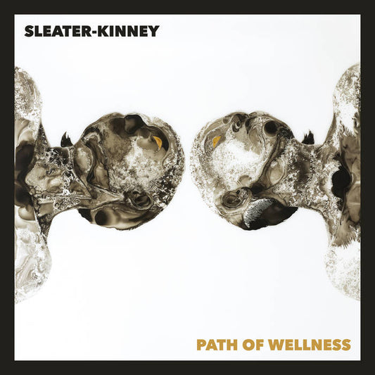 Sleater-Kinney - Path of Wellness LP