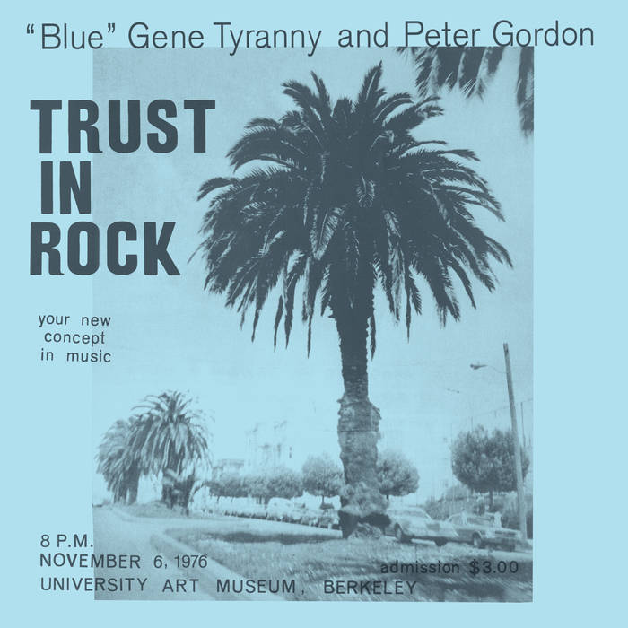 “Blue” Gene Tyranny & Peter Gordon - Trust in Rock 3LP