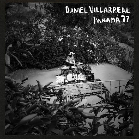 Daniel Villarreal - Panamá 77 LP