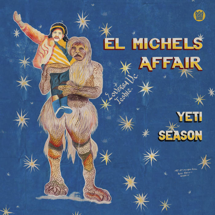El Michels Affair - Yeti Season LP (Ltd Translucent Blue Vinyl)