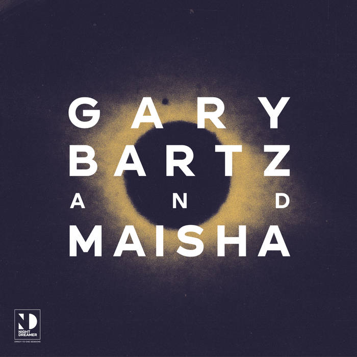 Gary Bartz & Maisha - Gary Bartz & Maisha LP