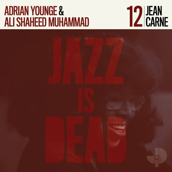Jean Carne, Adrian Younge, Ali Shaheed Muhammad - Jean Carne: Jazz Is Dead 12 LP