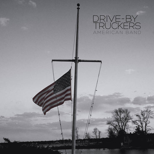 Drive-By Truckers - American Band LP+7”