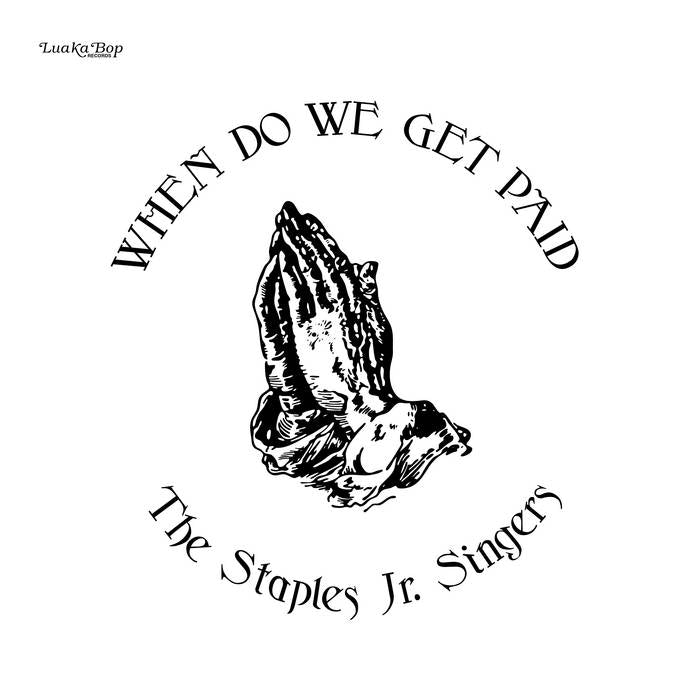 The Staples Jr. Singers - When Do We Get Paid LP