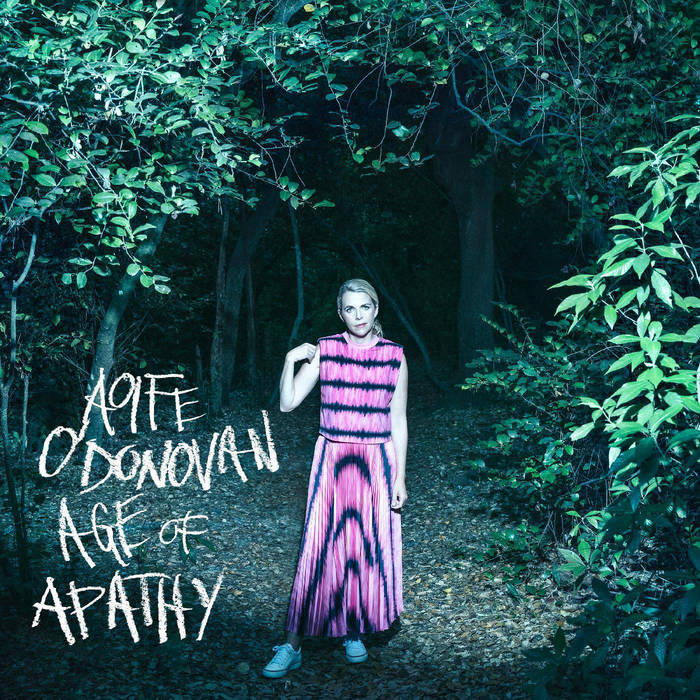 Aoife O'Donovan - Age of Apathy LP