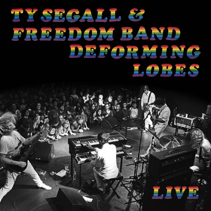 Ty Segall & Freedom Band - Deforming Lobes LP / CS