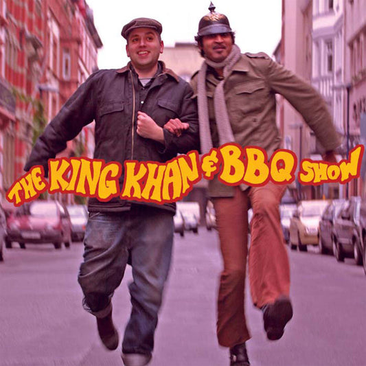 The King Khan & BBQ Show - The King Khan & BBQ Show 2LP