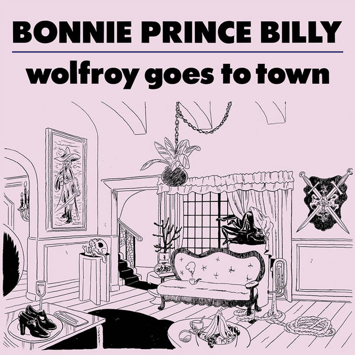 Bonnie Prince Billy - Wolfroy Goes to Town LP
