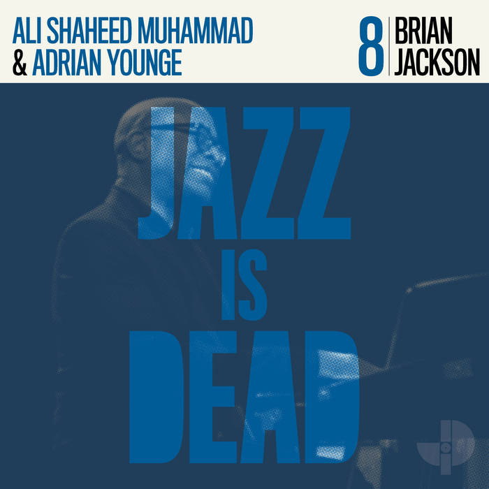 Brian Jackson, Ali Shaheed Muhammad, Adrian Younge - Brian Jackson: Jazz Is Dead 8 LP