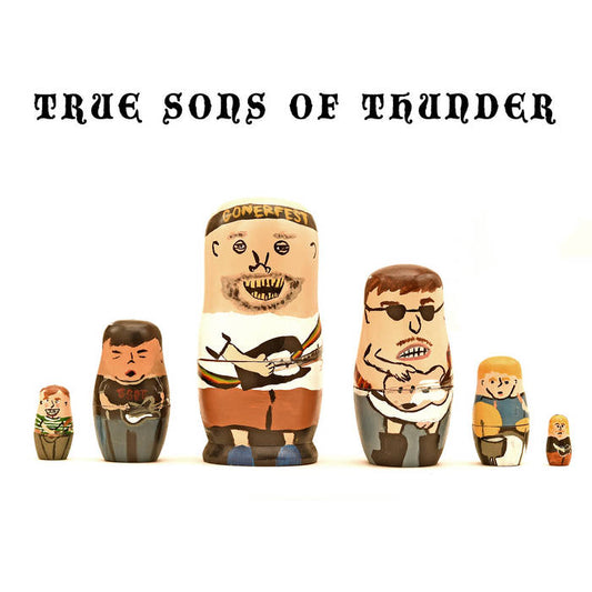 True Sons of Thunder - It Was Then That I Was Carrying You LP
