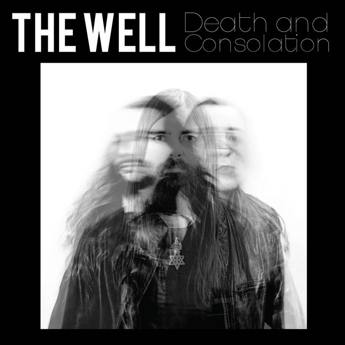 The Well - Death and Consolation LP