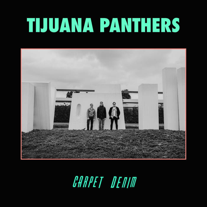 Tijuana Panthers - Carpet Denim LP
