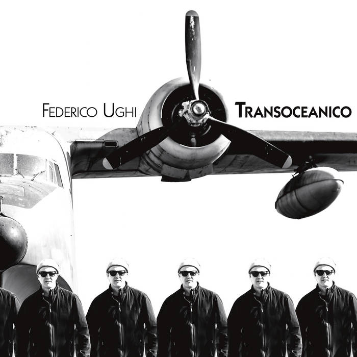 Federico Ughi - Transoceanico LP