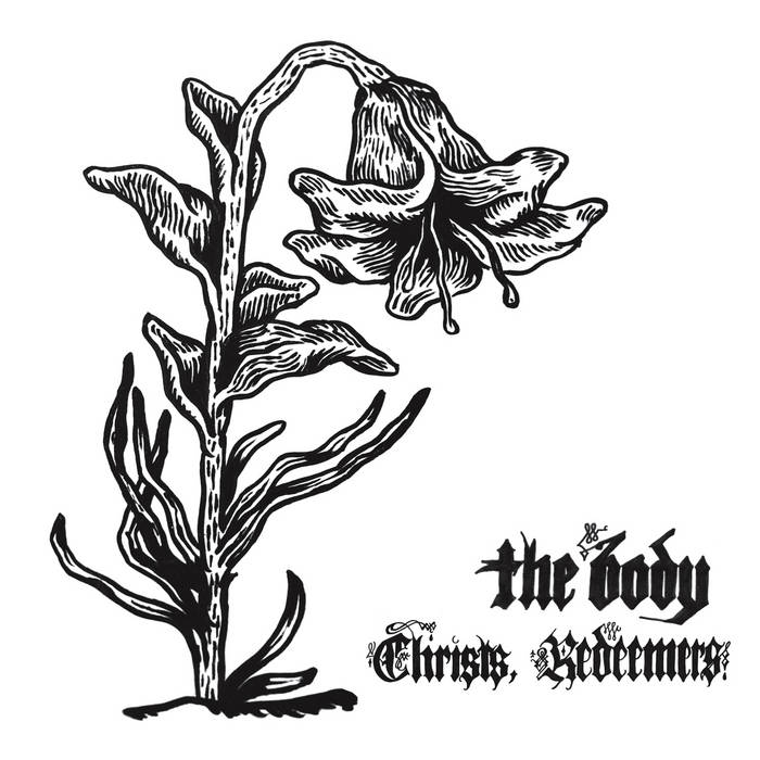 The Body - Christ, Redeemers 2LP