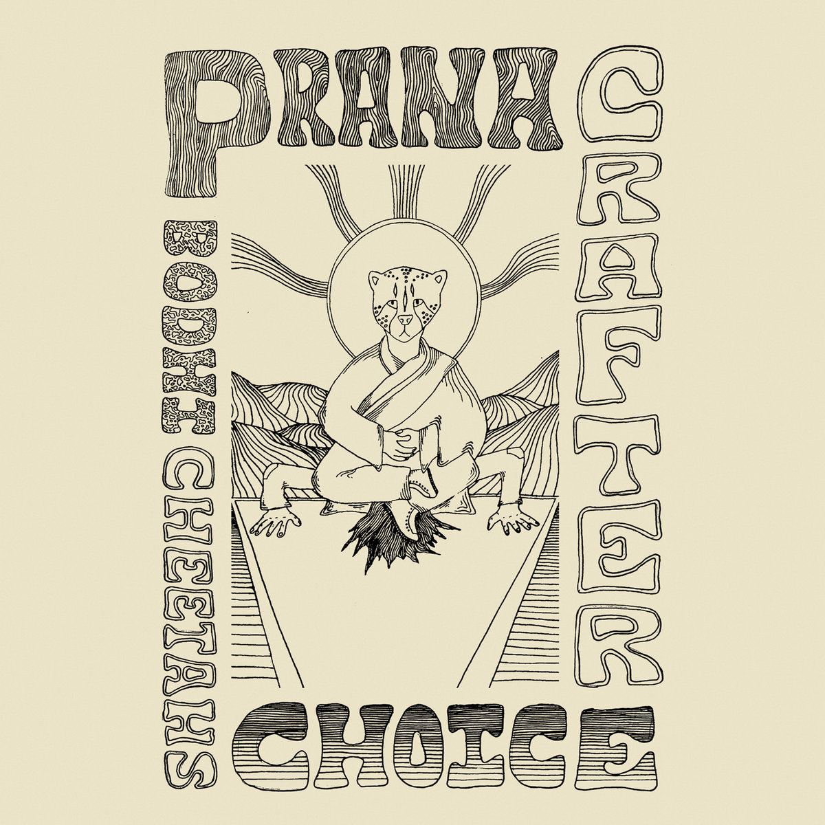 Prana Crafter - Bodhi Cheetah's Choice LP