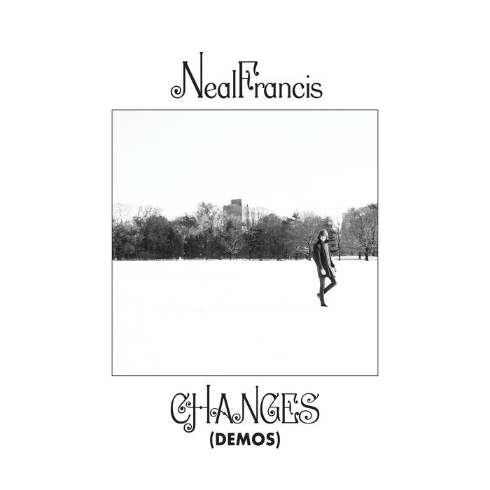 Neal Francis - Changes (Demos) 12”