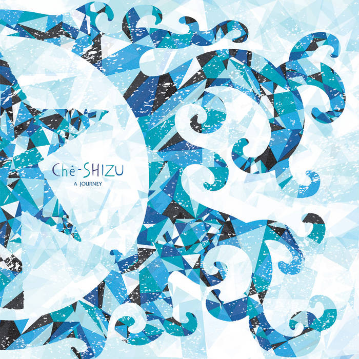 Ché-SHIZU - A Journey 2LP