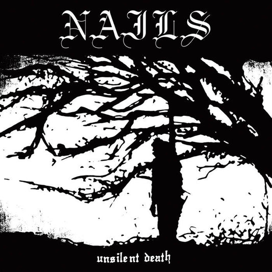Nails - Unsilent Death: 10 Year Anniversary Edition LP