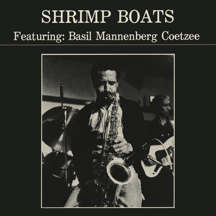 Lionel Pillay w/ Basil Mannenberg Coetzee - Shrimp Boats LP
