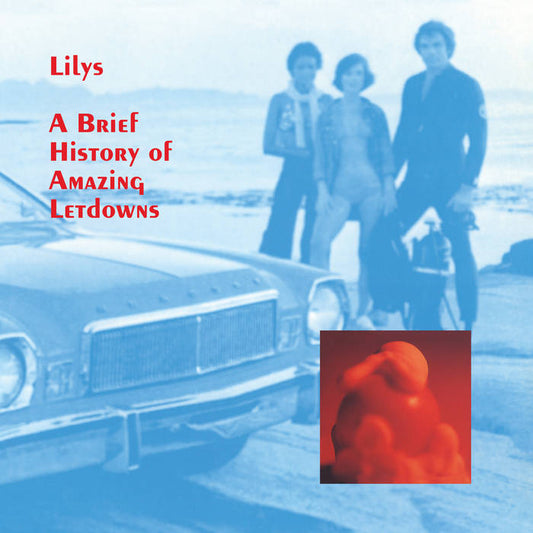 Lilys - A Brief History of Amazing Letdowns LP