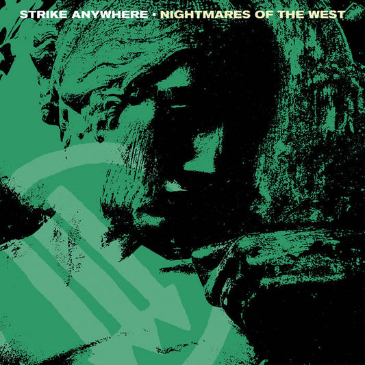 Strike Anywhere - Nightmares of the West LP