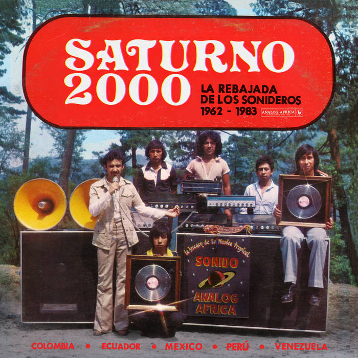 Various - Saturno 2000: La Rebajada De Los Sonideros 1962-1983 2LP