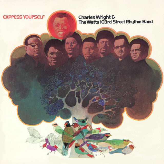 Charles Wright & The Watts 103rd Street Rhythm Band - Express Yourself LP