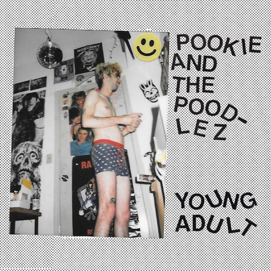 Pookie & the Poodlez - Young Adult LP