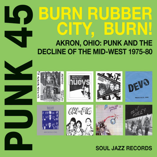Various - Punk 45: Burn Rubber City, Burn! Akron, OH: Punk and the Decline of the Mid-West 1975-80 2LP