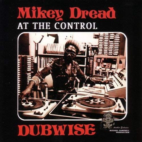 Mikey Dread - At the Control Dubwise LP