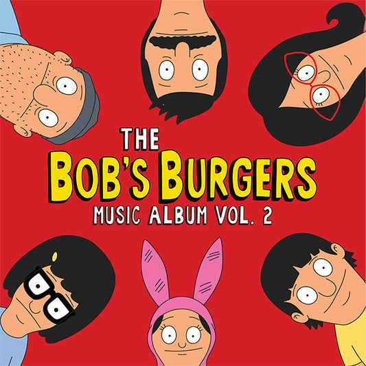 Bob's Burgers - The Bob's Burgers Music Album, Vol. 2 3LP