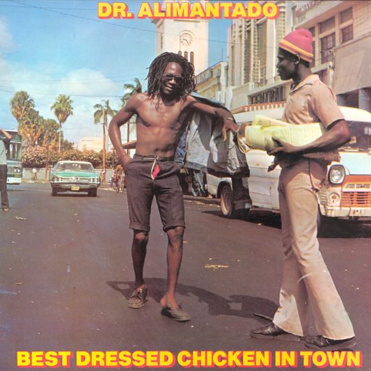 Dr. Alimantado - Best Dressed Chicken in Town LP