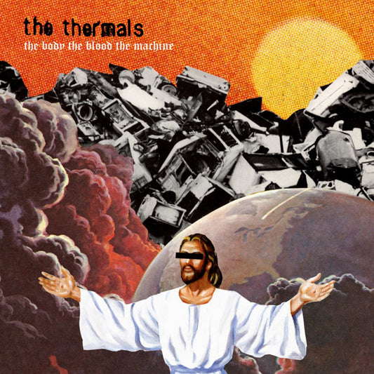 The Thermals - The Body, The Blood, The Machine LP