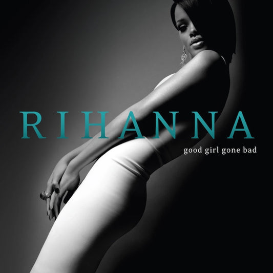 Rihanna - Good Girl Gone Bad 2LP