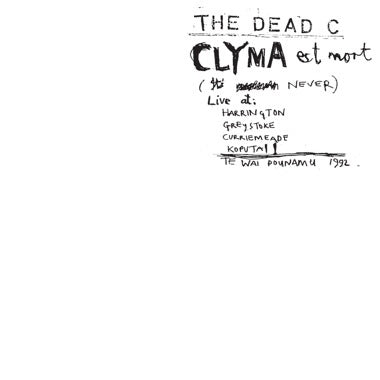 The Dead C - Clyma Est Mort / Tentative Power 2LP