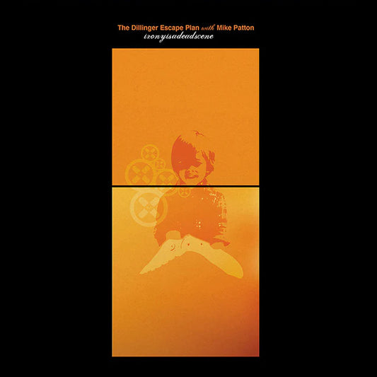 The Dillinger Escape Plan with Mike Patton - Irony Is A Dead Scene: Anniversary Edition LP