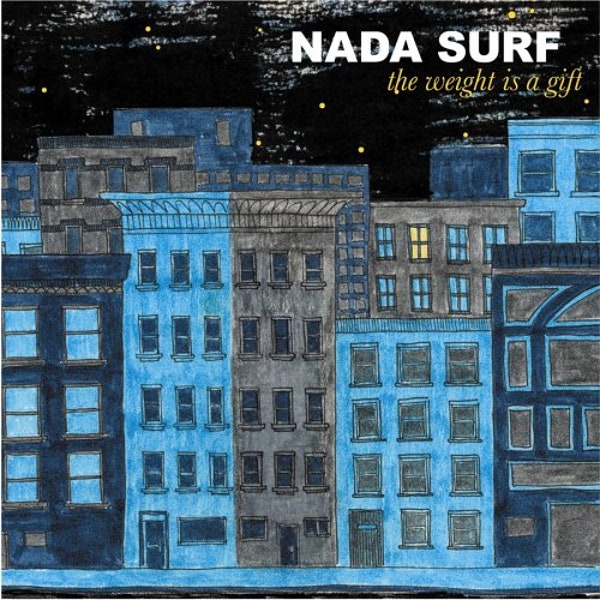Nada Surf - The Weight Is a Gift LP