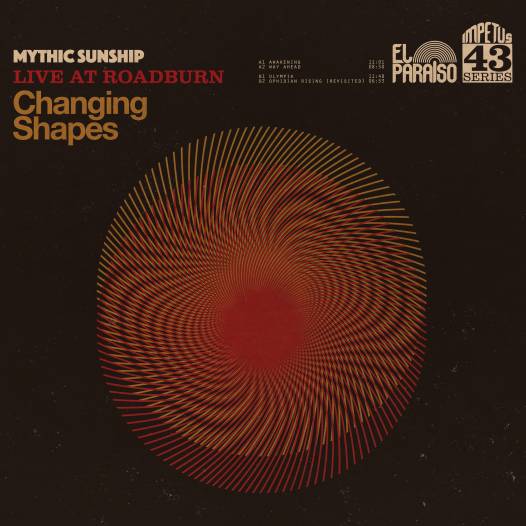 Mythic Sunship - Changing Shapes: Live at Roadburn LP