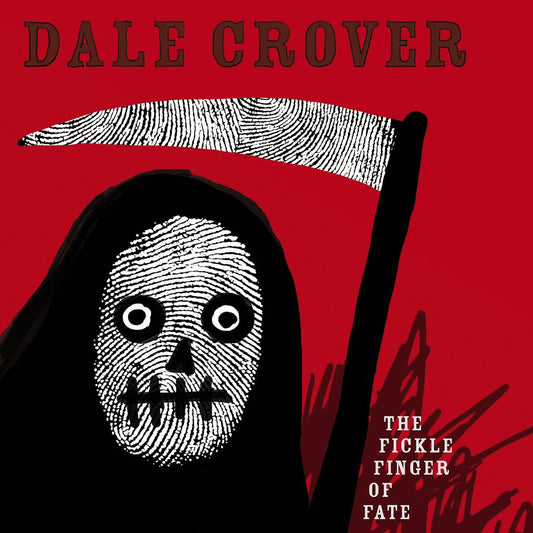 Dale Crover - The Fickle Finger of Fate LP (Ltd White Vinyl Edition)