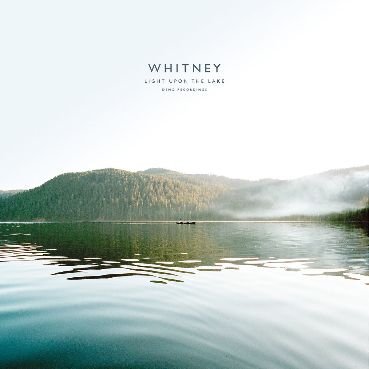 Whitney - Light Upon the Lake Demos LP